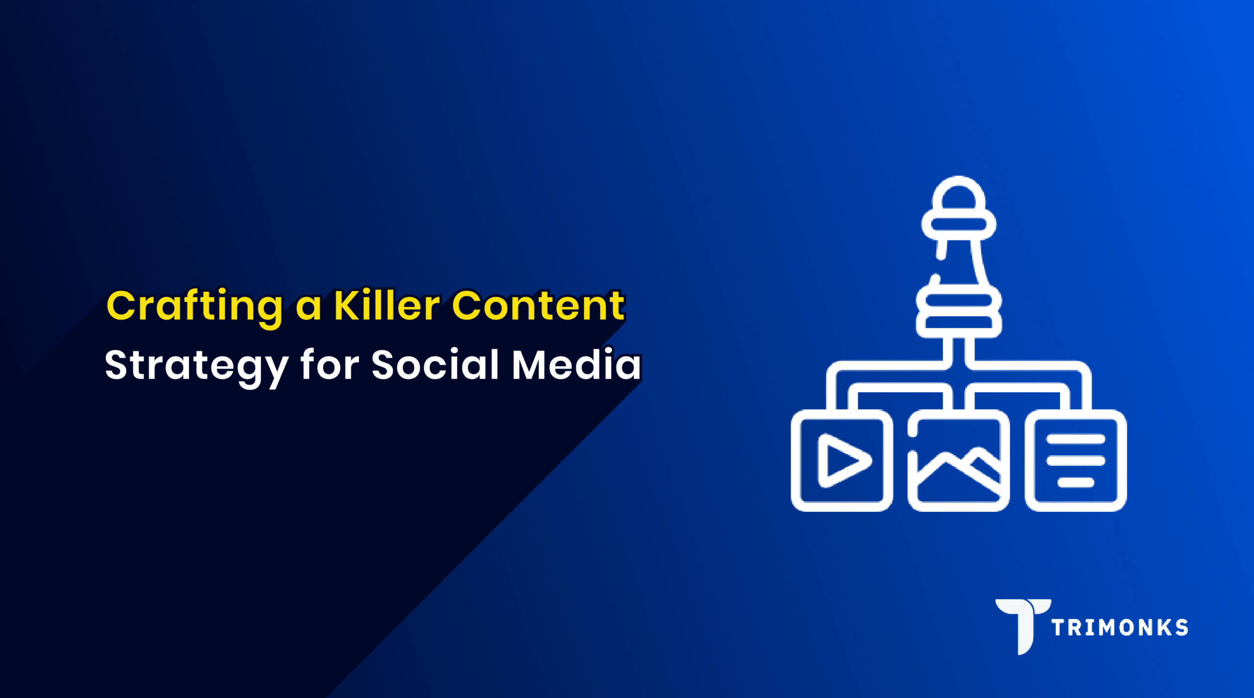 Crafting a Killer Content Strategy for Social Media