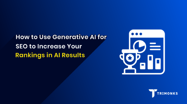 How to Use Generative AI for SEO to Increase Your Rankings in AI Results-01 (1)