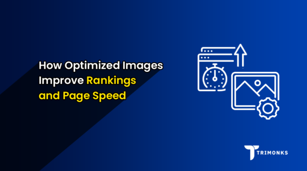 Image SEO Optimization: How Optimized Images Improve Rankings and Page Speed